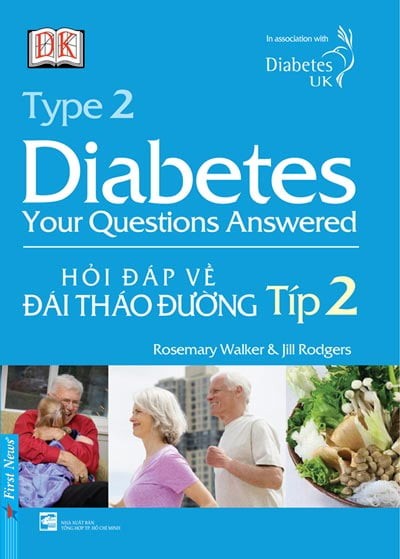 Hỏi Đáp Về Đái Tháo Đường Típ 2 - Rosemary Walker, Jill Rodgers, BS. Lê Hồng Tâm (Mới 100%) Sách y học hiện đại, First News - SÁCH ĐẠI HỌC