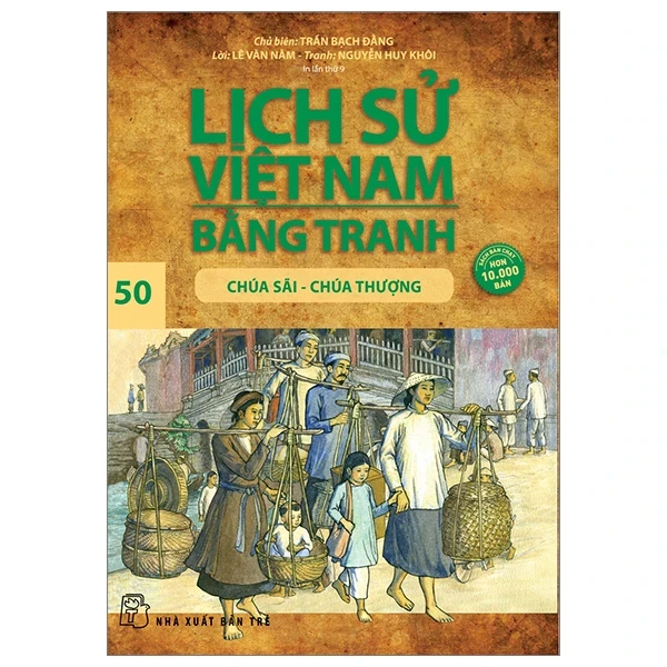 Lịch Sử Việt Nam Bằng Tranh - Tập 50: Chúa Sãi-Chúa Thượng - Trần Bạch Đằng, Lê Văn Năm, Nguyễn Huy Khôi (Mới 100%) Lịch sử, địa lí Việt Nam, NXB Trẻ - SÁCH ĐẠI HỌC