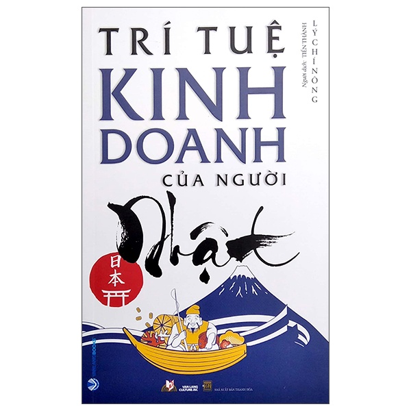 Trí Tuệ Kinh Doanh Của Người Nhật - Lý Chí Nông (Mới 100%) Sách tư duy, kỹ năng sống, Văn Lang Books - SÁCH ĐẠI HỌC