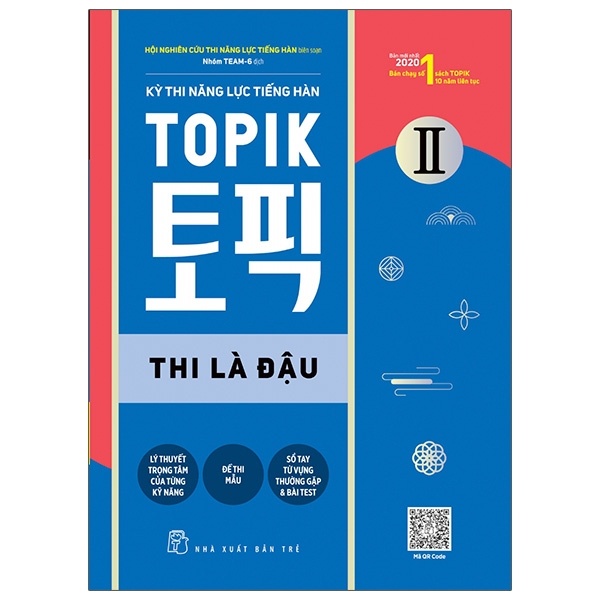 Kỳ Thi Năng Lực Tiếng Hàn Topik II - Thi Là Đậu - Hội nghiên cứu thi năng lực tiếng Hàn (Mới 100%) Tiếng Hàn, NXB Trẻ - SÁCH ĐẠI HỌC