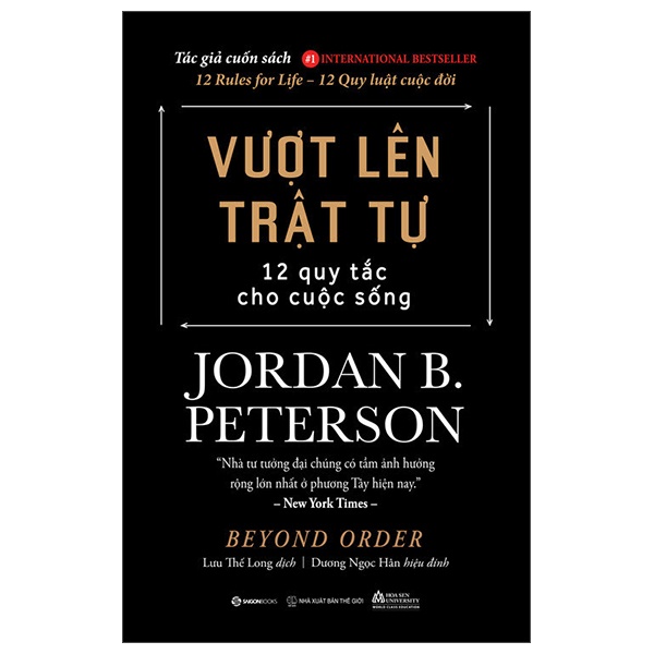 Vượt Lên Trật Tự - 12 Quy Tắc Cho Cuộc Sống - Jordan B. Peterson (Mới 100%) Sách tư duy, kỹ năng sống, SaigonBooks - SÁCH ĐẠI HỌC