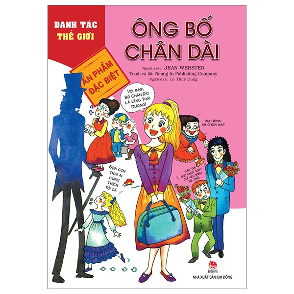 Danh Tác Thế Giới - Ông Bố Chân Dài - Neung In Publishing Company, Jean Webster (Mới 100%) Truyện thiếu nhi, NXB Kim Đồng - SÁCH ĐẠI HỌC