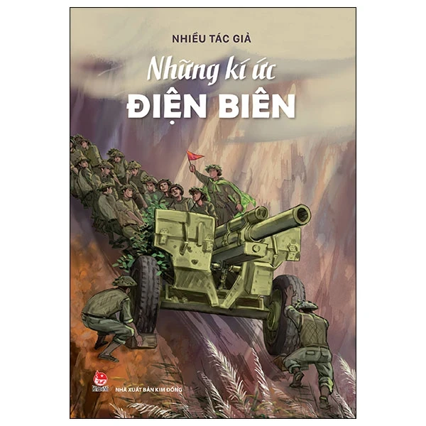 Những Kí Ức Điện Biên - Nhiều Tác Giả (Mới 100%) Truyện thiếu nhi, NXB Kim Đồng - SÁCH ĐẠI HỌC