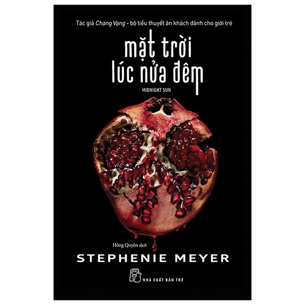 Mặt Trời Lúc Nửa Đêm - Stephenie Meyer (Mới 100%) Huyền bí, giả tưởng, kinh dị, NXB Trẻ - SÁCH ĐẠI HỌC