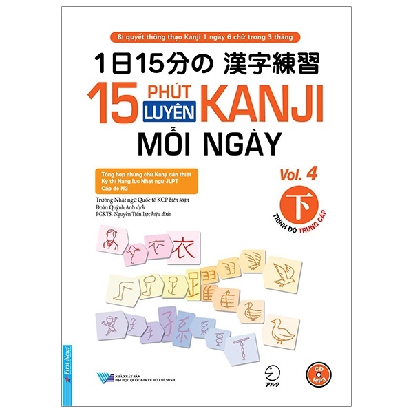 15 Phút Luyện Kanji Mỗi Ngày - Vol 4 - Trường Nhật ngữ Quốc tế KCP (Mới 100%) Tiếng Nhật, First News - SÁCH ĐẠI HỌC