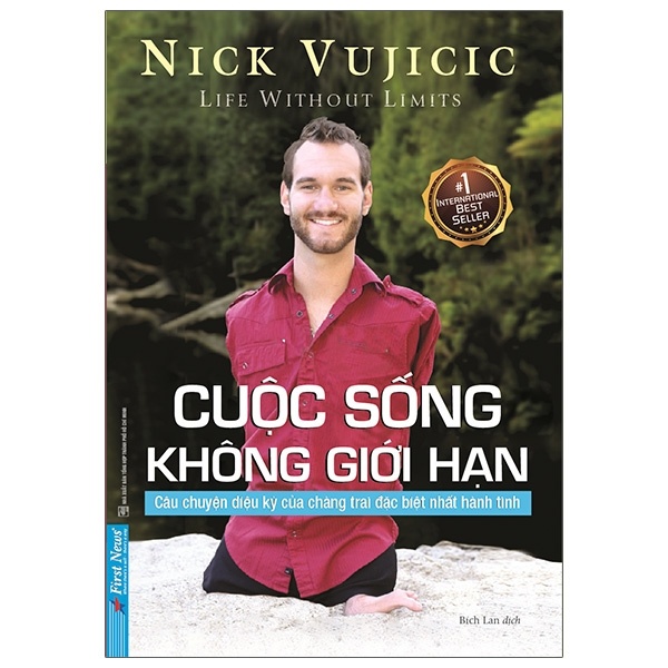 Cuộc Sống Không Giới Hạn - Nick Vujicic (Mới 100%) Tiểu sử, hồi ký, First News - SÁCH ĐẠI HỌC