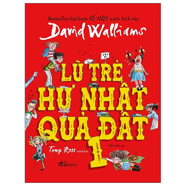 Lũ Trẻ Hư Nhất Quả Đất 1 - David Walliams (Mới 100%) Truyện thiếu nhi, Nhã Nam - SÁCH ĐẠI HỌC