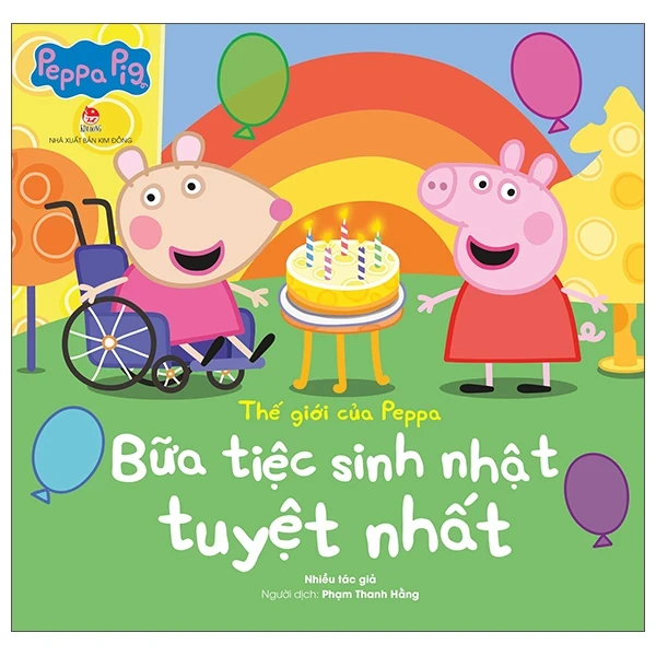 Thế Giới Của Peppa - Bữa Tiệc Sinh Nhật Tuyệt Nhất - Nhiều Tác Giả (Mới 100%) Truyện thiếu nhi, NXB Kim Đồng - SÁCH ĐẠI HỌC