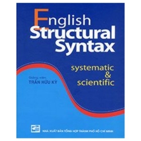 English Structure Syntax - TS. Trần Hữu Kỳ (Mới 100%) Tiếng Anh, NXB Tổng Hợp TPHCM - SÁCH ĐẠI HỌC