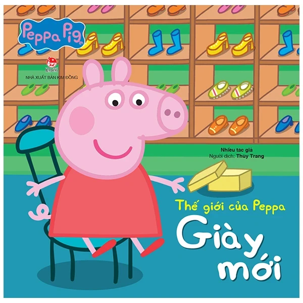 Thế Giới Của Peppa - Giày Mới - Nhiều Tác Giả (Mới 100%) Truyện thiếu nhi, NXB Kim Đồng - SÁCH ĐẠI HỌC