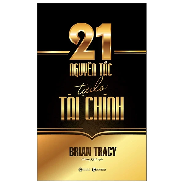 21 Nguyên Tắc Tự Do Tài Chính - Brian Tracy (Mới 100%) Khởi nghiệp, làm giàu, Thái Hà Books - SÁCH ĐẠI HỌC