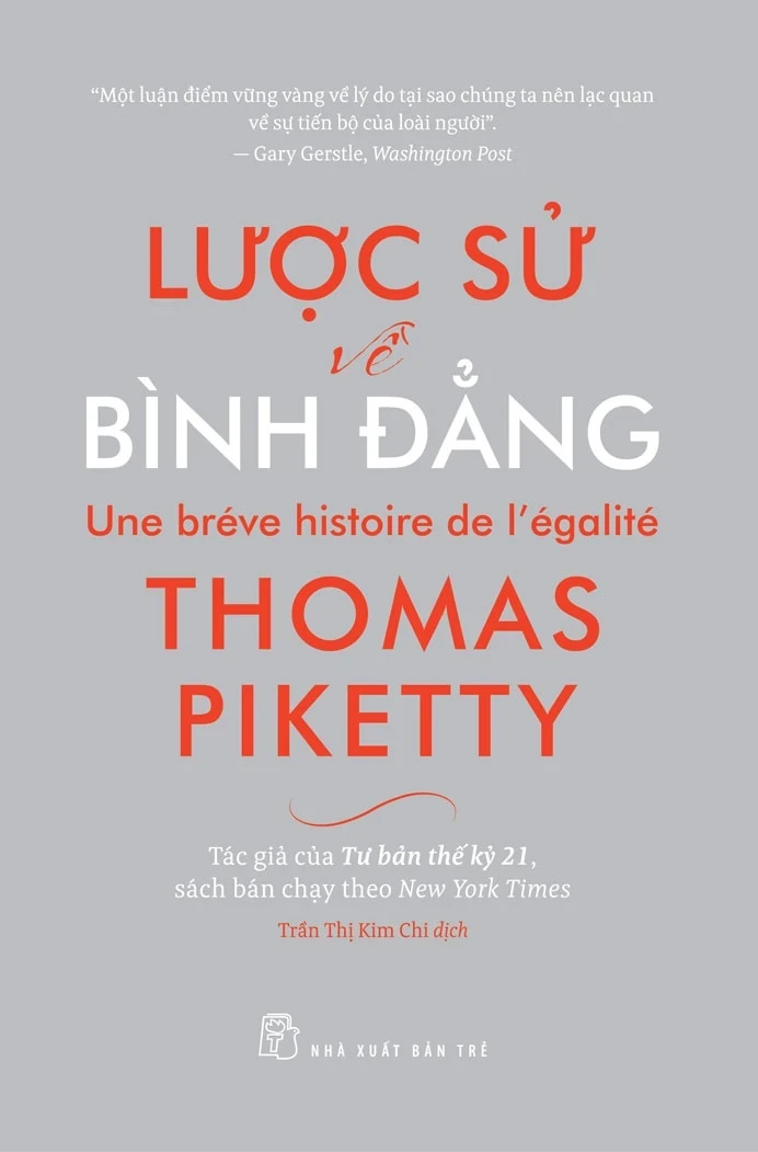 Lược Sử Về Bình Đẳng - Thomas Piketty (Mới 100%) Phân tích kinh tế, NXB Trẻ - SÁCH ĐẠI HỌC