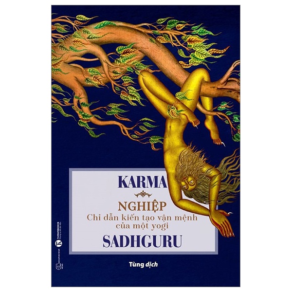 Karma - Nghiệp - Chỉ Dẫn Kiến Tạo Vận Mệnh Của Một Yogi - Sadhguru (Mới 100%) Sách tư duy, kỹ năng sống, Thái Hà Books - SÁCH ĐẠI HỌC