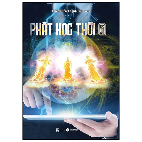 Phật Học Thời @ - Thích Hiền Thạnh (Mới 100%) Phật giáo, Thái Hà Books - SÁCH ĐẠI HỌC