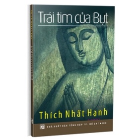 Trái Tim Của Bụt (2021) - Thích Nhất Hạnh (Mới 100%) Phật giáo, NXB Tổng Hợp TPHCM - SÁCH ĐẠI HỌC