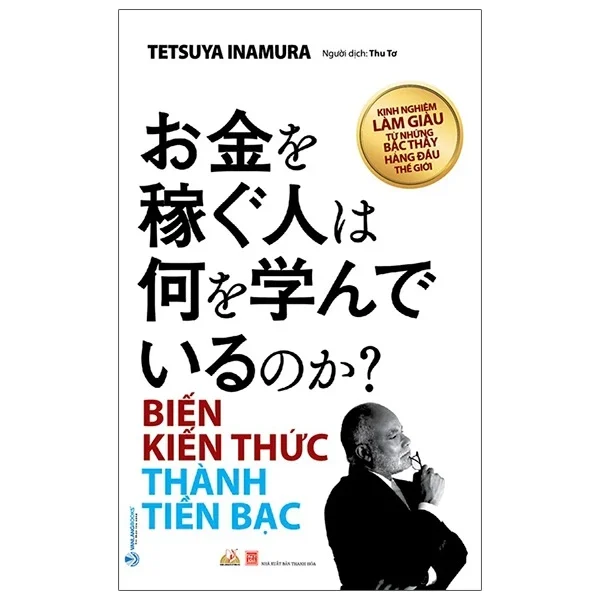 Biến Kiến Thức Thành Tiền Bạc - Tetsuya Inamura (Mới 100%) Sách tư duy, kỹ năng sống, Văn Lang Books - SÁCH ĐẠI HỌC