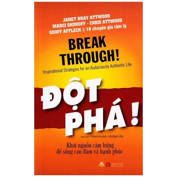 Đột Phá! - Khơi Nguồn Cảm Hứng Để Sống Can Đảm Và Hạnh Phúc - Janet Bray Attwood (Mới 100%) Sách tư duy, kỹ năng sống, Văn Lang Books - SÁCH ĐẠI HỌC
