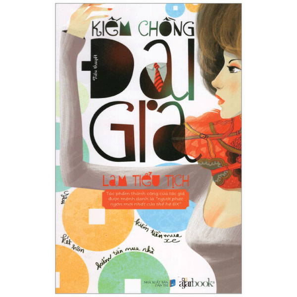 Kiếm Chồng Đại Gia - Lam Tiểu Tịch (Mới 100%) Ngôn tình, Đông A - SÁCH ĐẠI HỌC