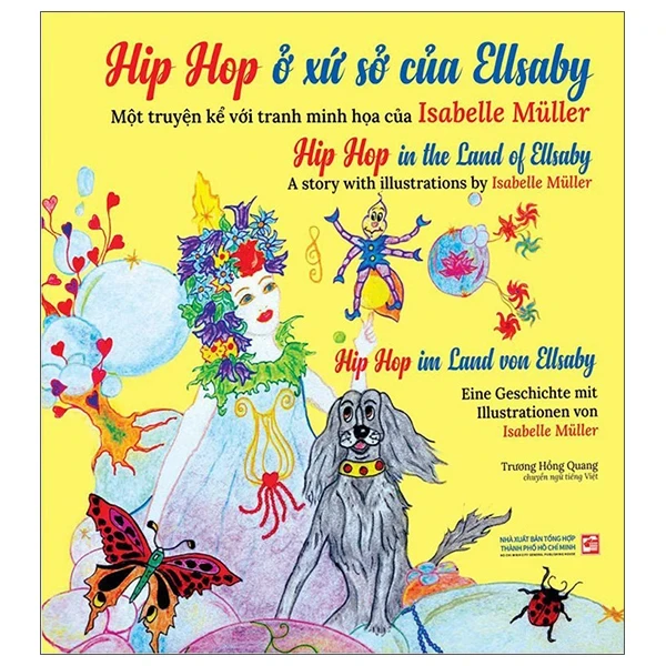 Hip Hop Ở Xứ Sở Của Ellsaby - Trương Hồng Quang (Mới 100%) Truyện thiếu nhi, NXB Tổng Hợp TPHCM - SÁCH ĐẠI HỌC