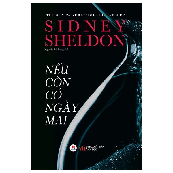 Nếu Còn Có Ngày Mai (Bìa Cứng) - Sidney Sheldon (Mới 100%) Tiểu thuyết, Huy Hoàng - SÁCH ĐẠI HỌC