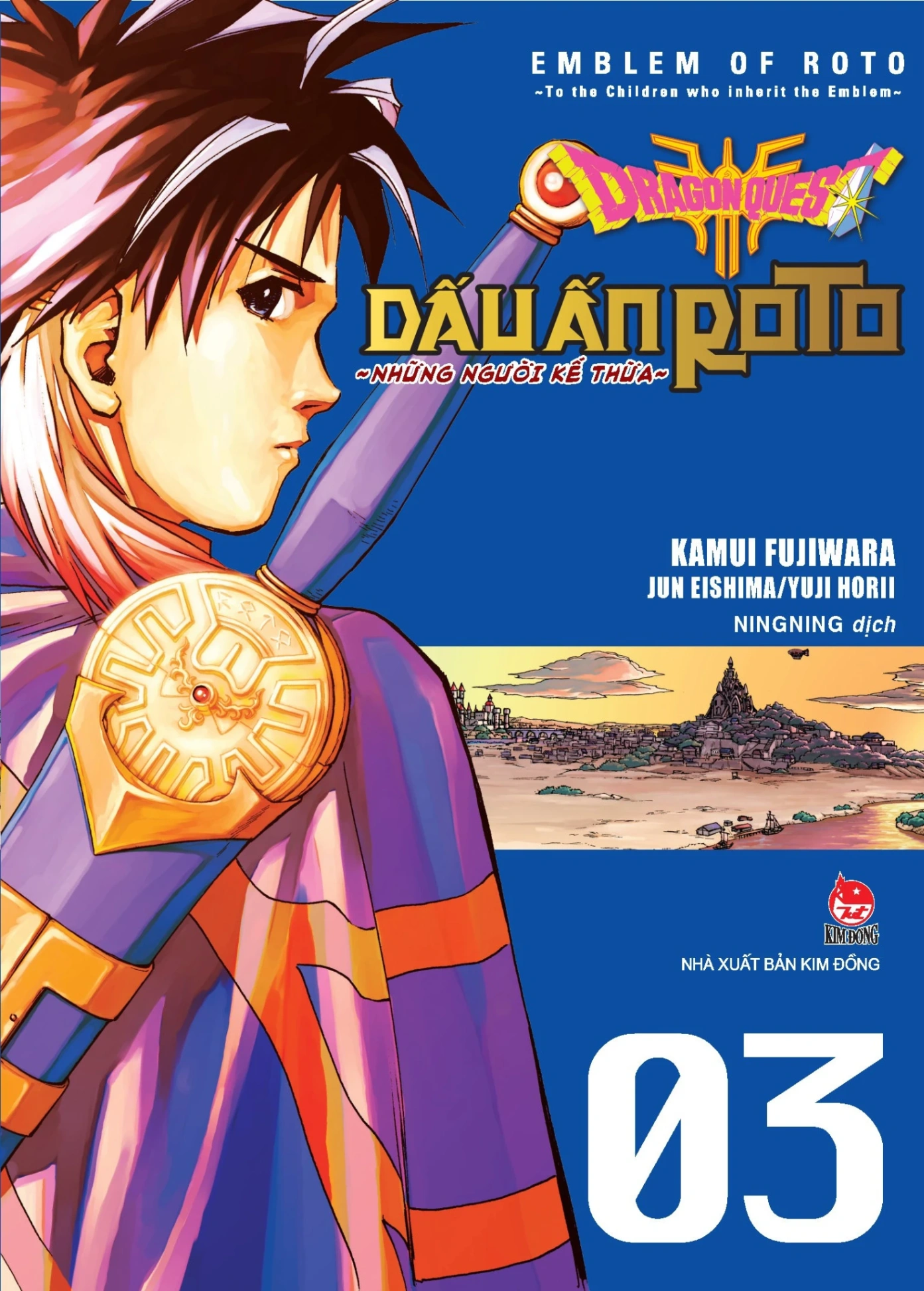 Dragon Quest - Dấu Ấn Roto - Những Người Kế Thừa - Tập 3 - Kamui Fujiwara, Jun Eishima, Yuji Horii (Mới 100%) Truyện tranh, NXB Kim Đồng - SÁCH ĐẠI HỌC