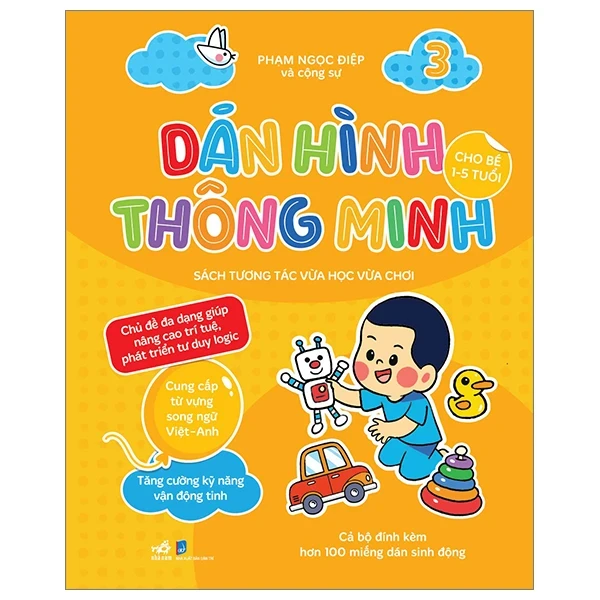 Dán Hình Thông Minh - Sách Tương Tác Vừa Học Vừa Chơi - Tập 3 (Dành Cho Bé 1-5 Tuổi) - Phạm Ngọc Điệp (Mới 100%) Kiến thức, kỹ năng sống cho trẻ, Nhã Nam - SÁCH ĐẠI HỌC