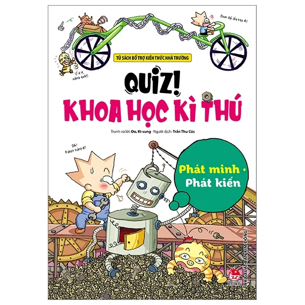 Quiz! Khoa Học Kì Thú - Phát Minh Phát Kiến - Do Ki Sung (Mới 100%) Kiến thức bách khoa, NXB Kim Đồng - SÁCH ĐẠI HỌC
