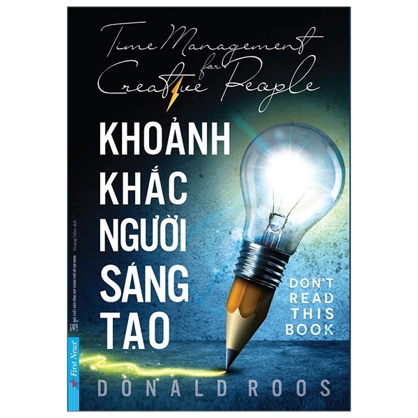 Khoảnh Khắc Người Sáng Tạo - Donald Roos (Mới 100%) Sách tư duy, kỹ năng sống, First News - SÁCH ĐẠI HỌC
