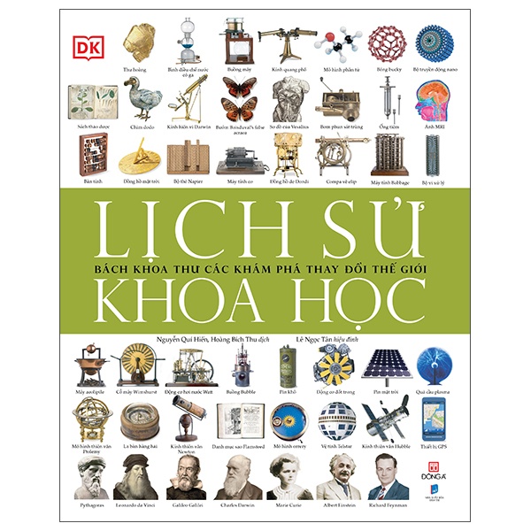 Lịch Sử Khoa Học - Bách Khoa Thư Các Khám Phá Thay Đổi Thế Giới (Bìa Cứng) - DK (Mới 100%) Kiến thức bách khoa, Đông A - SÁCH ĐẠI HỌC