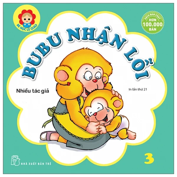 Bé Học Lễ Giáo - Bubu 03: Nhận Lỗi - Nhiều Tác Giả (Mới 100%) Kiến thức bách khoa, NXB Trẻ - SÁCH ĐẠI HỌC