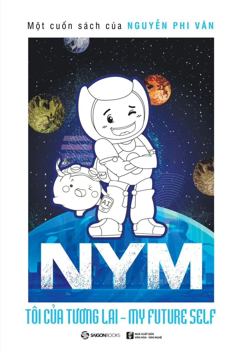 NYM - Tôi Của Tương Lai (Bìa Cứng) - Nguyễn Phi Vân (Mới 100%) Sách tư duy, kỹ năng sống, SaigonBooks - SÁCH ĐẠI HỌC