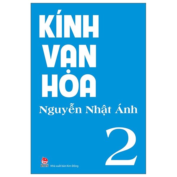 Kính Vạn Hoa - Tập 2 - Nguyễn Nhật Ánh (Mới 100%) Truyện thiếu nhi, NXB Kim Đồng - SÁCH ĐẠI HỌC