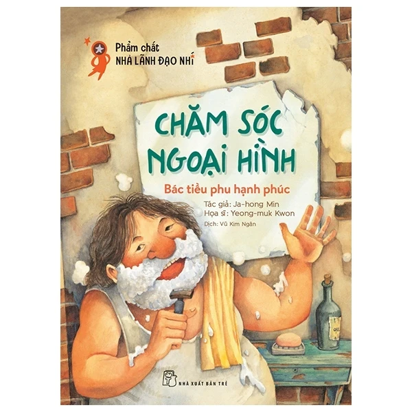 Phẩm Chất Lãnh Đạo Nhí - Chăm Sóc Ngoại Hình - Bác Tiều Phu Hạnh Phúc - Ja Hong Min, Yeong Muk Kwon (Mới 100%) Truyện thiếu nhi, NXB Trẻ - SÁCH ĐẠI HỌC