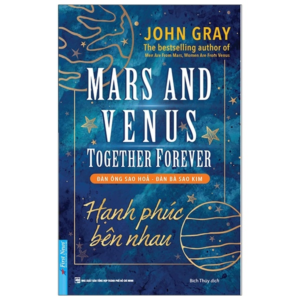 Đàn Ông Sao Hỏa - Đàn Bà Sao Kim - Hạnh Phúc Bên Nhau (Tái Bản 2020) - John Gray (Mới 100%) Sách tâm lý, First News - SÁCH ĐẠI HỌC