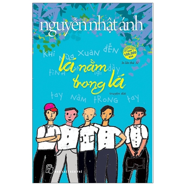 Lá Nằm Trong Lá - Nguyễn Nhật Ánh (Mới 100%) Tiểu thuyết, NXB Trẻ - SÁCH ĐẠI HỌC