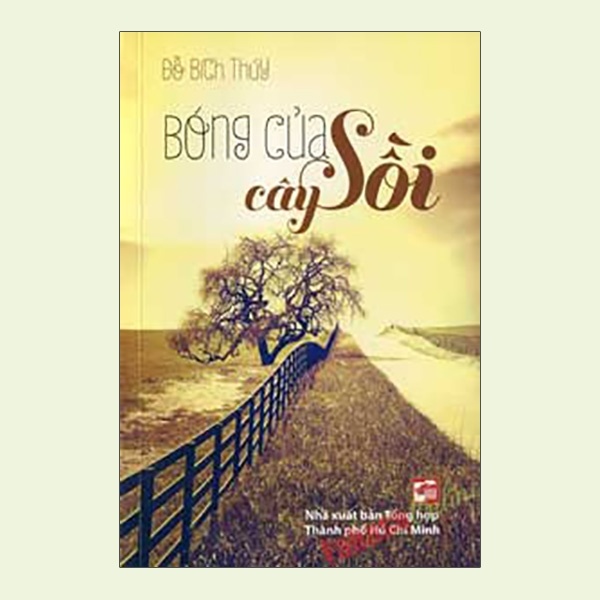 Bóng Của Cây Sồi - Đỗ Bích Thủy (Mới 100%) Tiểu thuyết, NXB Tổng Hợp TPHCM - SÁCH ĐẠI HỌC
