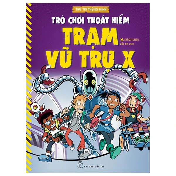 Thử Trí Thông Minh - Trò Chơi Thoát Hiểm - Trạm Vũ Trụ X - Kingfisher (Mới 100%) Kiến thức, kỹ năng sống cho trẻ, NXB Trẻ - SÁCH ĐẠI HỌC