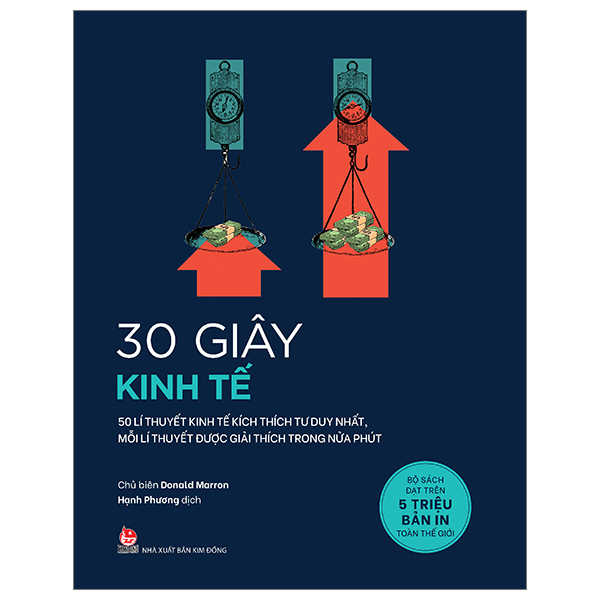 30 Giây Khoa Học - 30 Giây Kinh Tế - Donald Marron (Mới 100%) Kiến thức bách khoa, NXB Kim Đồng - SÁCH ĐẠI HỌC
