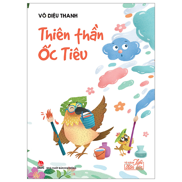 Tủ Sách Tuổi Thần Tiên - Thiên Thần Ốc Tiêu - Võ Diệu Thanh (Mới 100%) Truyện thiếu nhi, NXB Kim Đồng - SÁCH ĐẠI HỌC