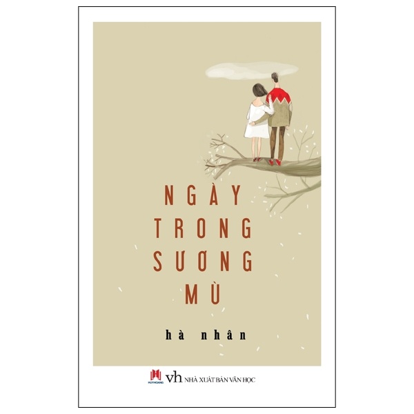 Ngày Trong Sương Mù - Hà Nhân (Mới 100%) Truyện ngắn, tản văn, Huy Hoàng - SÁCH ĐẠI HỌC