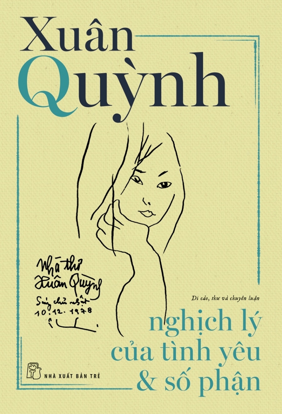 Nghịch Lý Của Tình Yêu Và Số Phận - Xuân Quỳnh (Mới 100%) Truyện ngắn, tản văn, NXB Trẻ - SÁCH ĐẠI HỌC