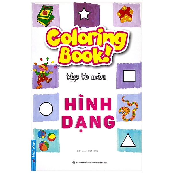 Coloring Book - Tập Tô Màu - Hình Dạng - First News (Mới 100%) Tô màu, luyện chữ, First News - SÁCH ĐẠI HỌC