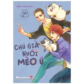 Chú Già Nuôi Mèo Ú - Tập 10 - Umi Sakurai (Mới 100%) Manga, comic, NXB Kim Đồng - SÁCH ĐẠI HỌC