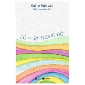 Có Phật Trong Đời - Đại sư Tinh Vân (Mới 100%) Phật giáo, Thái Hà Books - SÁCH ĐẠI HỌC