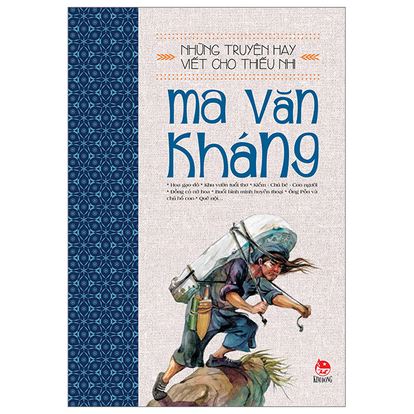 Những Truyện Hay Viết Cho Thiếu Nhi - Ma Văn Kháng (Mới 100%) Truyện thiếu nhi, NXB Kim Đồng - SÁCH ĐẠI HỌC