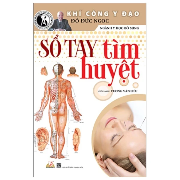 Khí Công Y Đạo - Số Tay Tìm Huyệt - Đỗ Đức Ngọc (Mới 100%) Sách y học cổ truyền, Văn Lang Books - SÁCH ĐẠI HỌC
