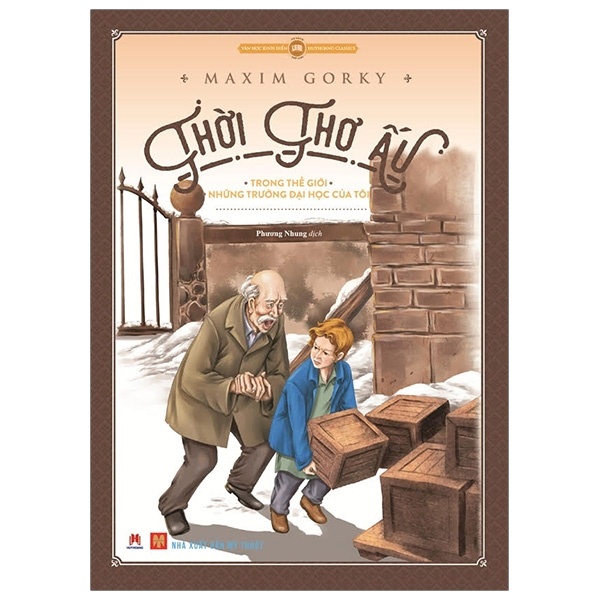 Văn Học Kinh Điển - Thời Thơ Ấu - Maxim Gorky (Mới 100%) Tác phẩm kinh điển, Huy Hoàng - SÁCH ĐẠI HỌC