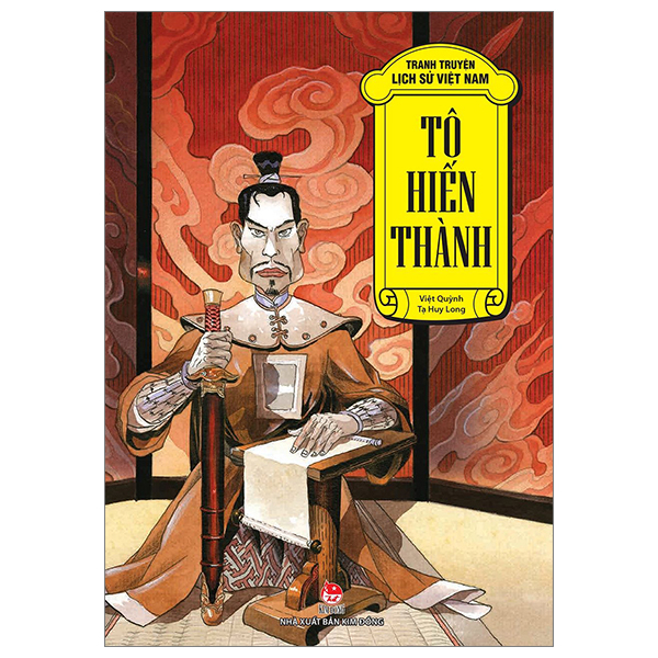 Tranh Truyện Lịch Sử Việt Nam - Tô Hiến Thành - Tạ Huy Long, Việt Quỳnh (Mới 100%) Truyện thiếu nhi, NXB Kim Đồng - SÁCH ĐẠI HỌC