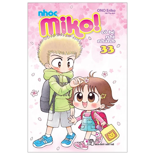 Nhóc Miko! Cô Bé Nhí Nhảnh - Tập 33 - ONO Eriko (Mới 100%) Truyện tranh, NXB Trẻ - SÁCH ĐẠI HỌC