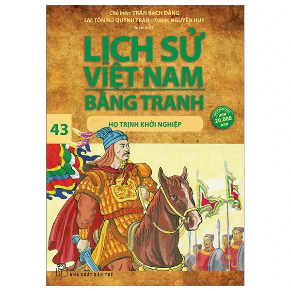 Lịch Sử Việt Nam Bằng Tranh - Tập 43: Họ Trịnh Khởi Nghiệp - Trần Bạch Đằng (Mới 100%) Lịch sử, địa lí Việt Nam, NXB Trẻ - SÁCH ĐẠI HỌC